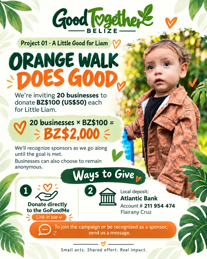 Campaign post: Orange Walk Does Good — inviting 20 businesses to donate BZ$100 each for Little Liam